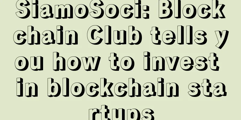 SiamoSoci: Blockchain Club tells you how to invest in blockchain startups