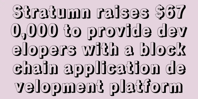 Stratumn raises $670,000 to provide developers with a blockchain application development platform