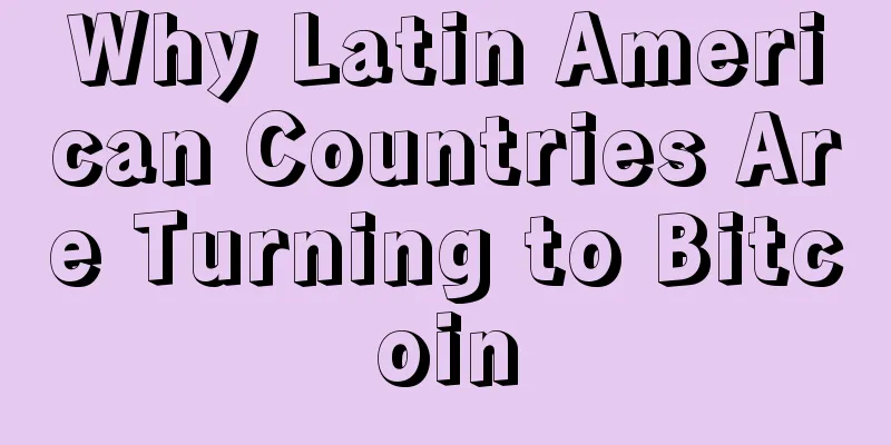 Why Latin American Countries Are Turning to Bitcoin