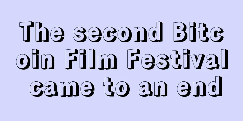 The second Bitcoin Film Festival came to an end