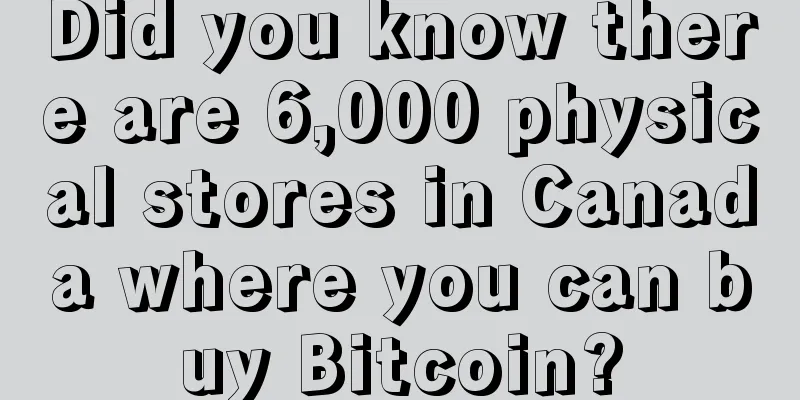 Did you know there are 6,000 physical stores in Canada where you can buy Bitcoin?