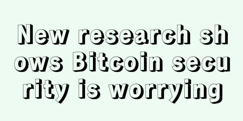 New research shows Bitcoin security is worrying