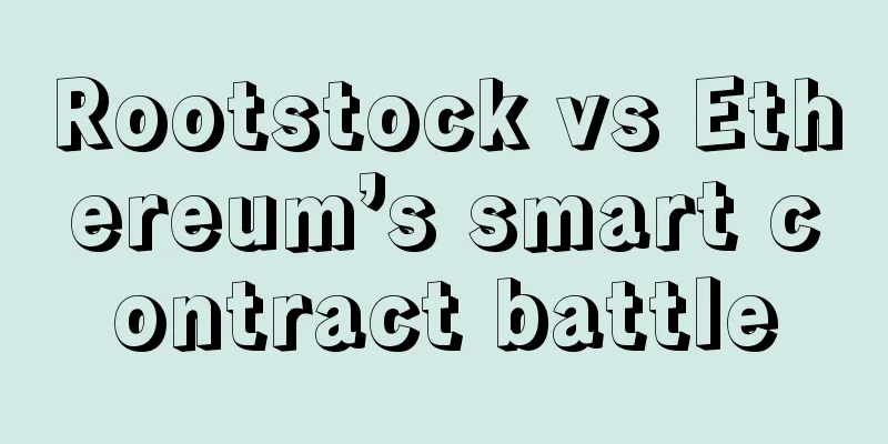 Rootstock vs Ethereum’s smart contract battle