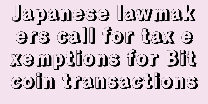 Japanese lawmakers call for tax exemptions for Bitcoin transactions