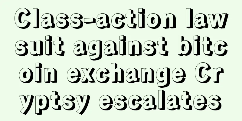 Class-action lawsuit against bitcoin exchange Cryptsy escalates