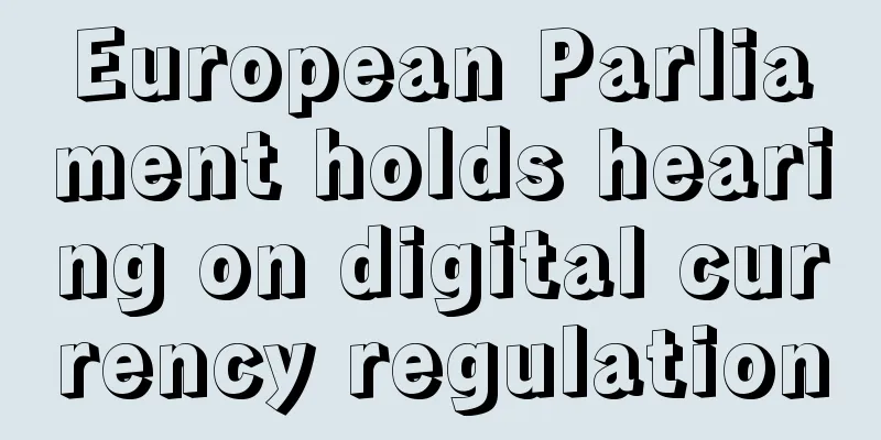 European Parliament holds hearing on digital currency regulation