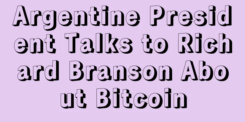 Argentine President Talks to Richard Branson About Bitcoin