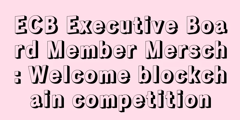 ECB Executive Board Member Mersch: Welcome blockchain competition