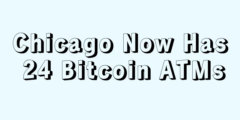 Chicago Now Has 24 Bitcoin ATMs