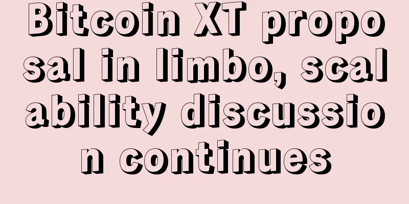Bitcoin XT proposal in limbo, scalability discussion continues