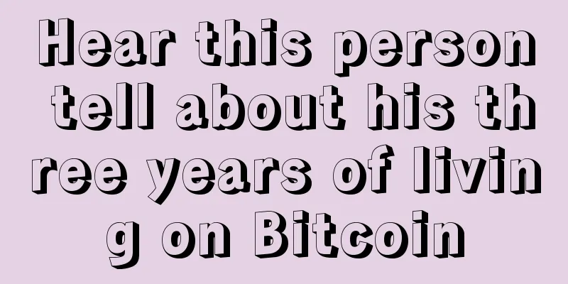 Hear this person tell about his three years of living on Bitcoin