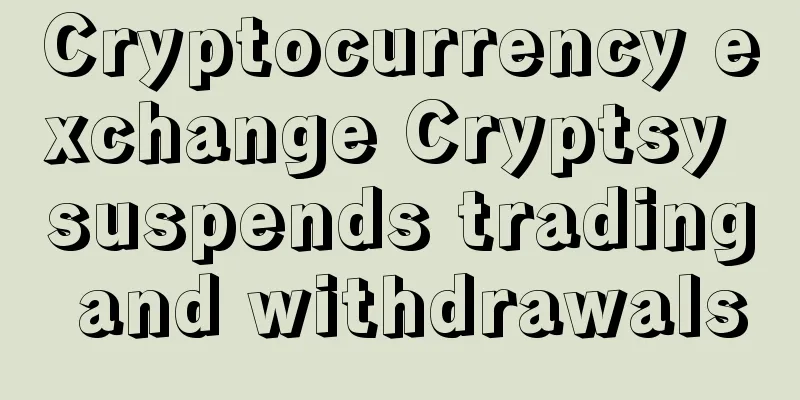 Cryptocurrency exchange Cryptsy suspends trading and withdrawals