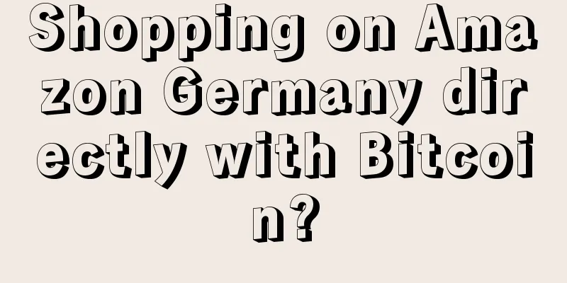 Shopping on Amazon Germany directly with Bitcoin?