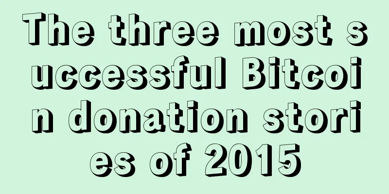 The three most successful Bitcoin donation stories of 2015