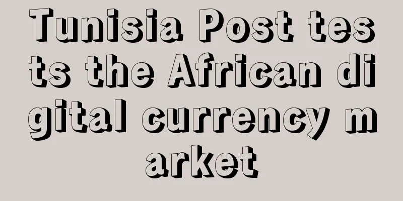 Tunisia Post tests the African digital currency market