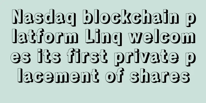 Nasdaq blockchain platform Linq welcomes its first private placement of shares