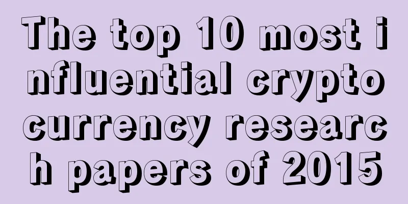 The top 10 most influential cryptocurrency research papers of 2015