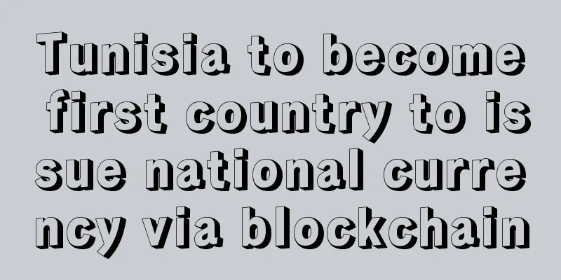 Tunisia to become first country to issue national currency via blockchain