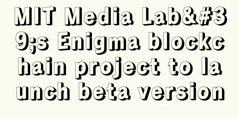MIT Media Lab's Enigma blockchain project to launch beta version