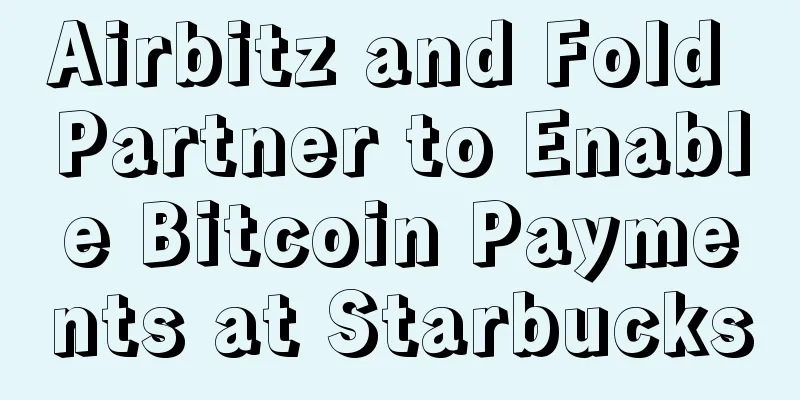 Airbitz and Fold Partner to Enable Bitcoin Payments at Starbucks