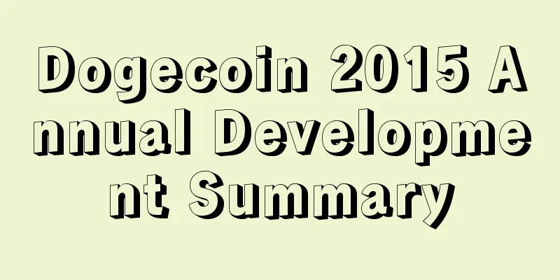 Dogecoin 2015 Annual Development Summary