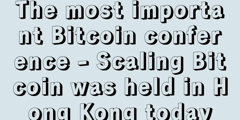 The most important Bitcoin conference - Scaling Bitcoin was held in Hong Kong today