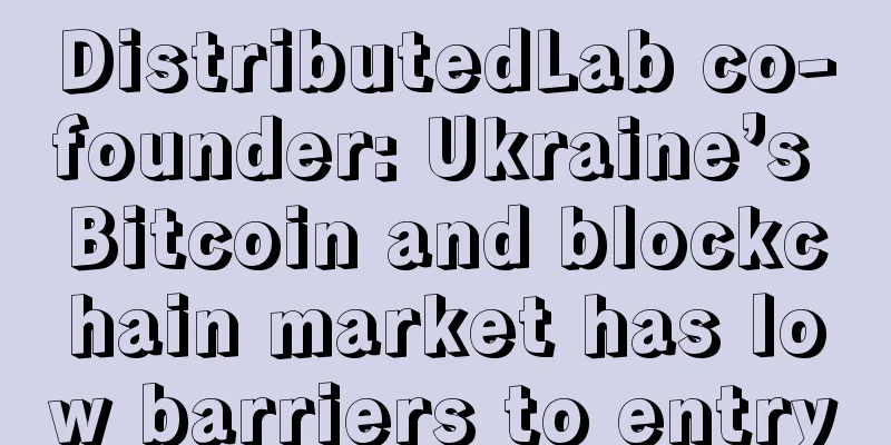 DistributedLab co-founder: Ukraine’s Bitcoin and blockchain market has low barriers to entry
