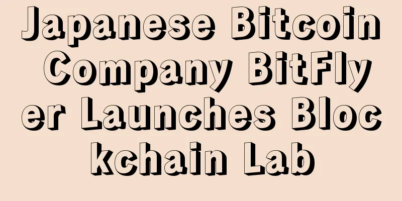 Japanese Bitcoin Company BitFlyer Launches Blockchain Lab