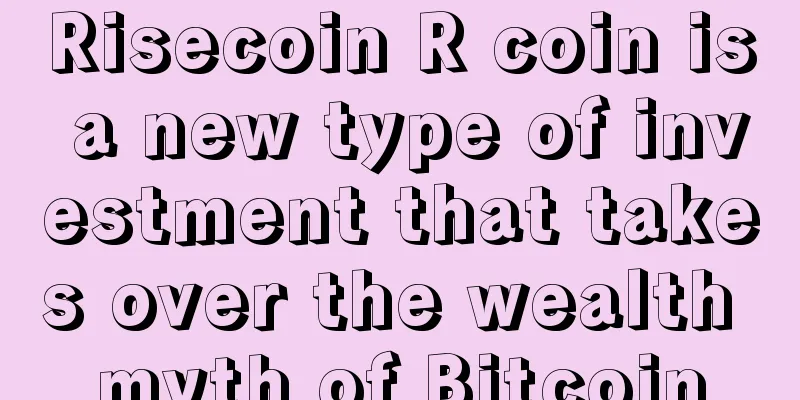 Risecoin R coin is a new type of investment that takes over the wealth myth of Bitcoin