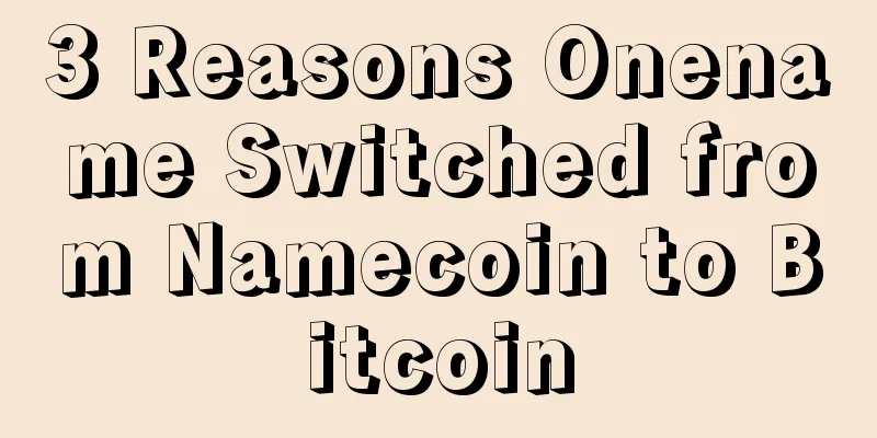 3 Reasons Onename Switched from Namecoin to Bitcoin