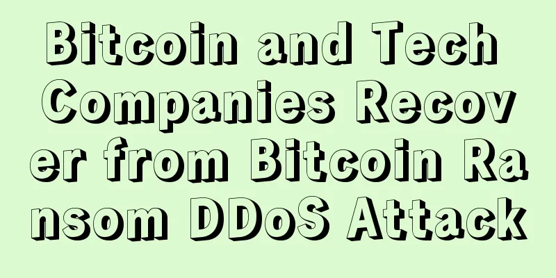 Bitcoin and Tech Companies Recover from Bitcoin Ransom DDoS Attack