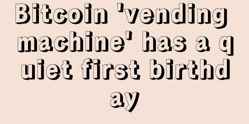 Bitcoin 'vending machine' has a quiet first birthday
