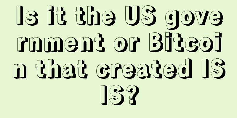 Is it the US government or Bitcoin that created ISIS?