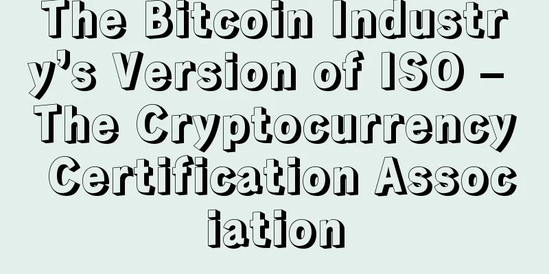 The Bitcoin Industry’s Version of ISO – The Cryptocurrency Certification Association