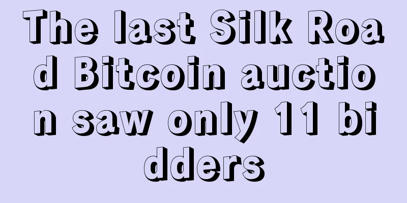 The last Silk Road Bitcoin auction saw only 11 bidders