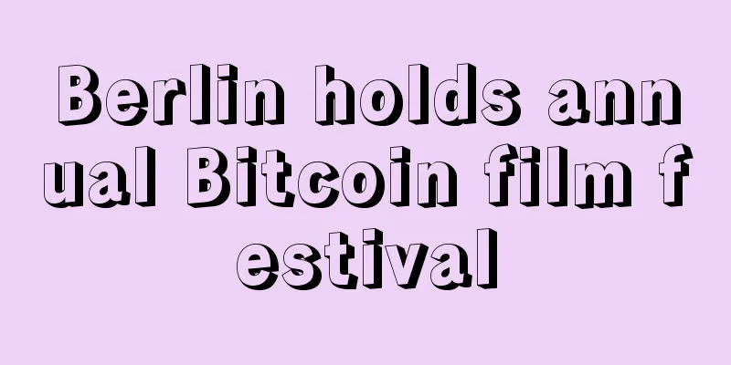 Berlin holds annual Bitcoin film festival