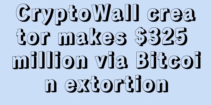 CryptoWall creator makes $325 million via Bitcoin extortion