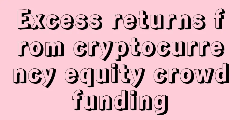 Excess returns from cryptocurrency equity crowdfunding