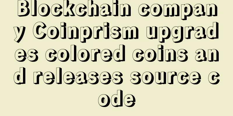 Blockchain company Coinprism upgrades colored coins and releases source code