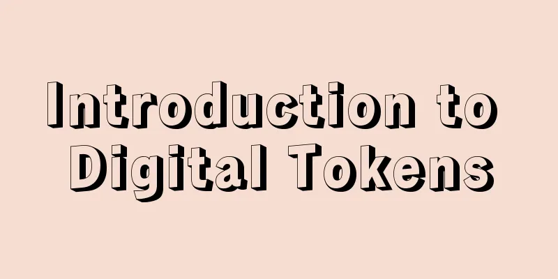 Introduction to Digital Tokens