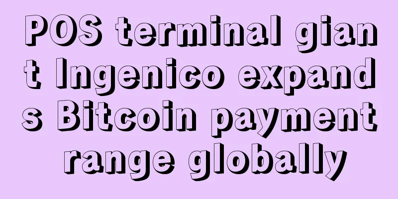POS terminal giant Ingenico expands Bitcoin payment range globally