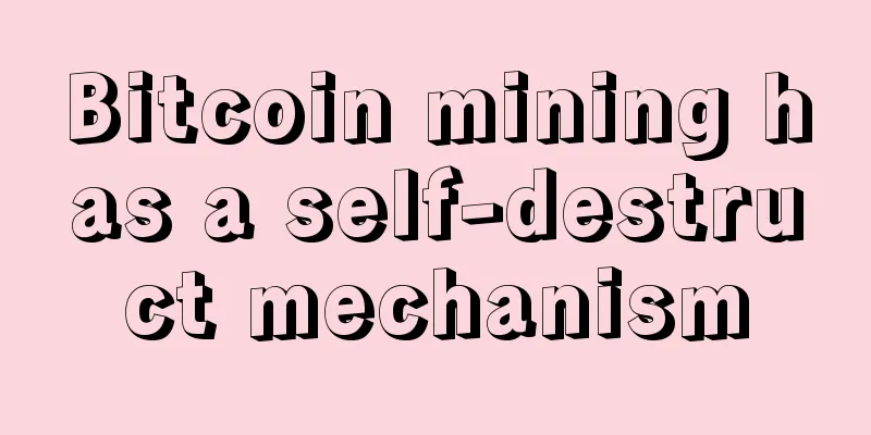 Bitcoin mining has a self-destruct mechanism