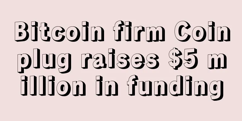 Bitcoin firm Coinplug raises $5 million in funding