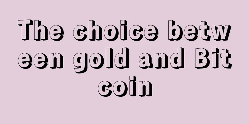 The choice between gold and Bitcoin