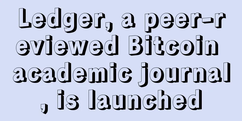 Ledger, a peer-reviewed Bitcoin academic journal, is launched