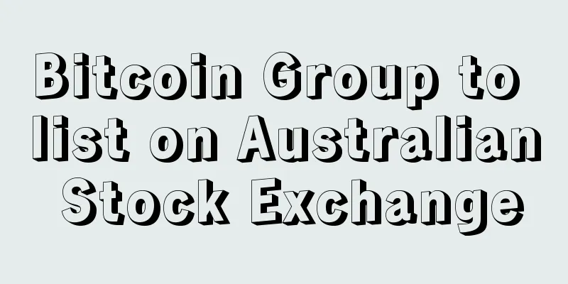 Bitcoin Group to list on Australian Stock Exchange