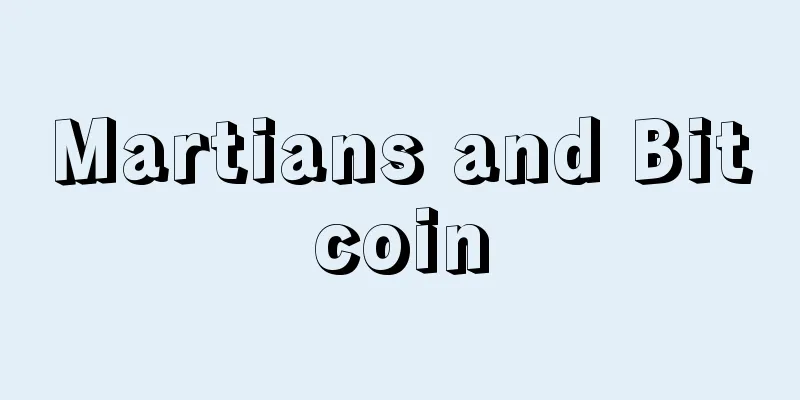 Martians and Bitcoin