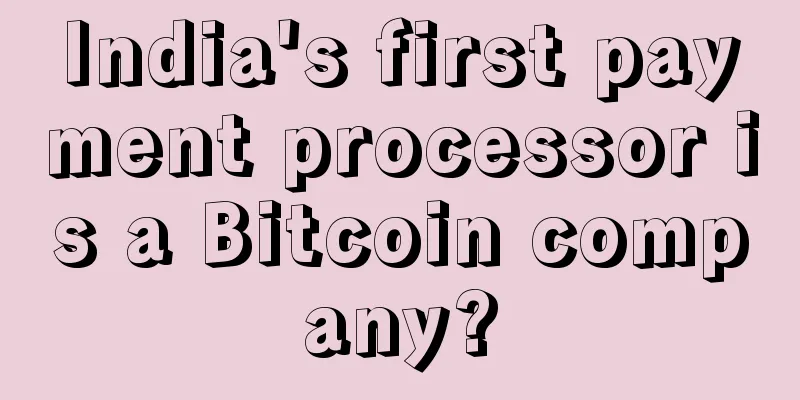 India's first payment processor is a Bitcoin company?