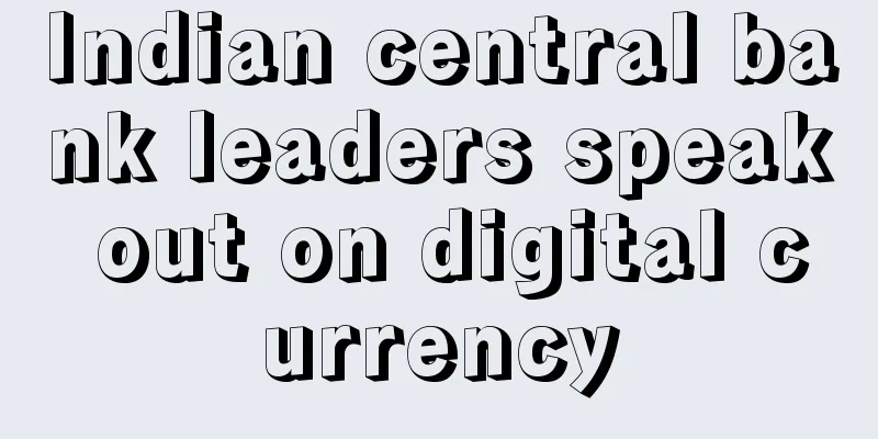 Indian central bank leaders speak out on digital currency
