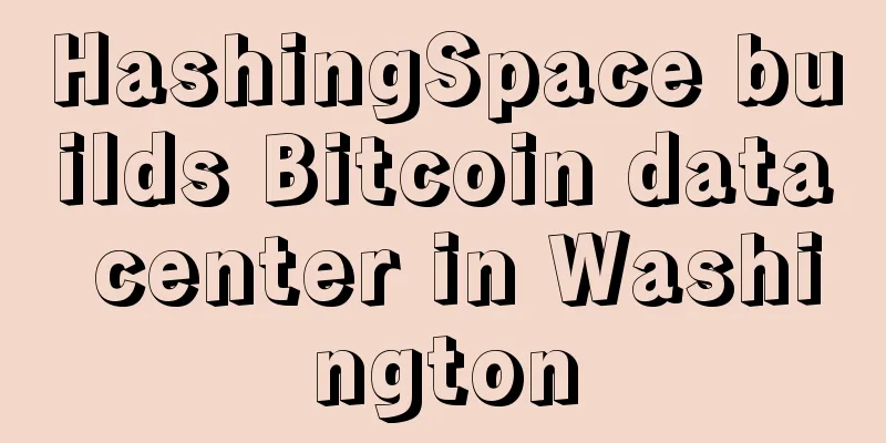 HashingSpace builds Bitcoin data center in Washington